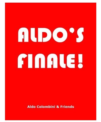 Aldo's Finale by Aldo Colombini - Click Image to Close